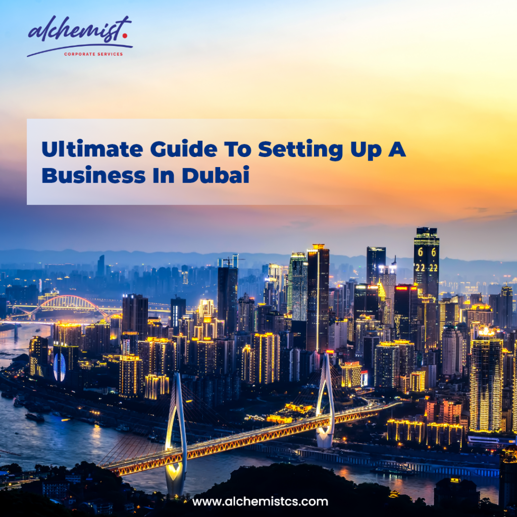 Ultimate Guide To Setting Up A Business In Dubai