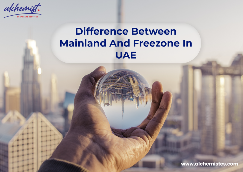 Difference between mainland and Freezone in UAE
