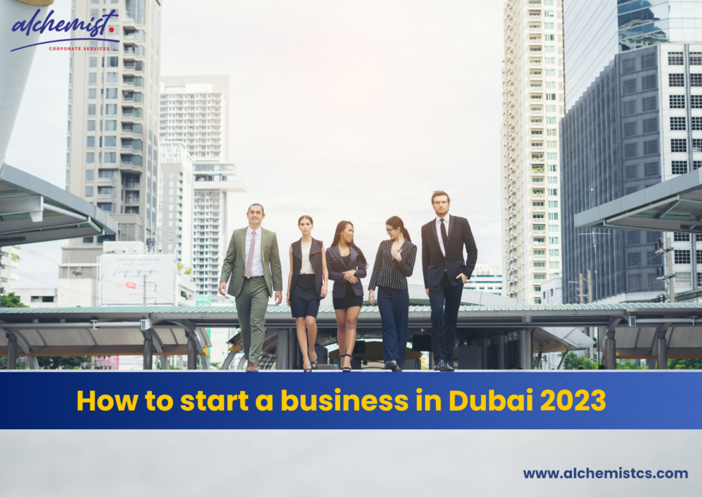How to start a business in Dubai 2023