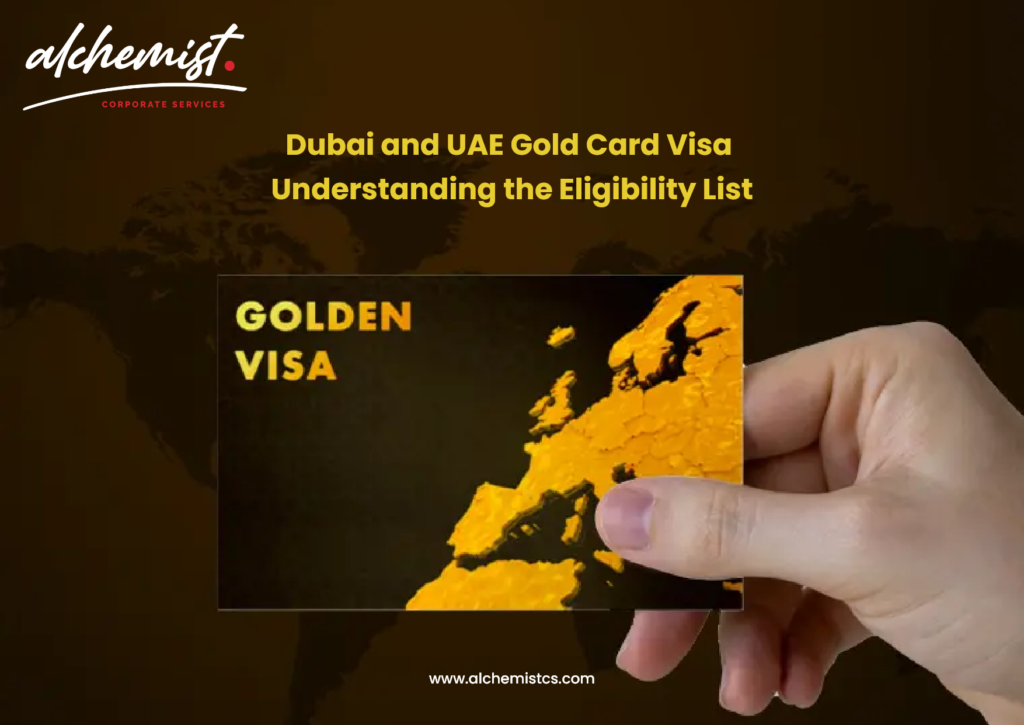 Dubai & Gold Card Visa Understanding the Eligibility List