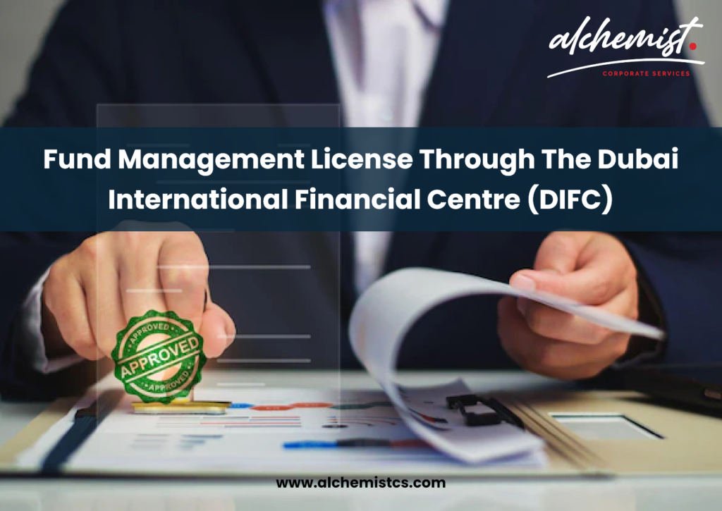 Fund Management License Through The Dubai International Financial Centre (DIFC)